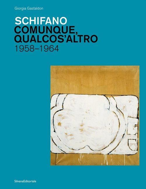 17278922362324-libroschifanocomunquequalcosaltro19581964edizillustrataeditoresilvanaanno2021