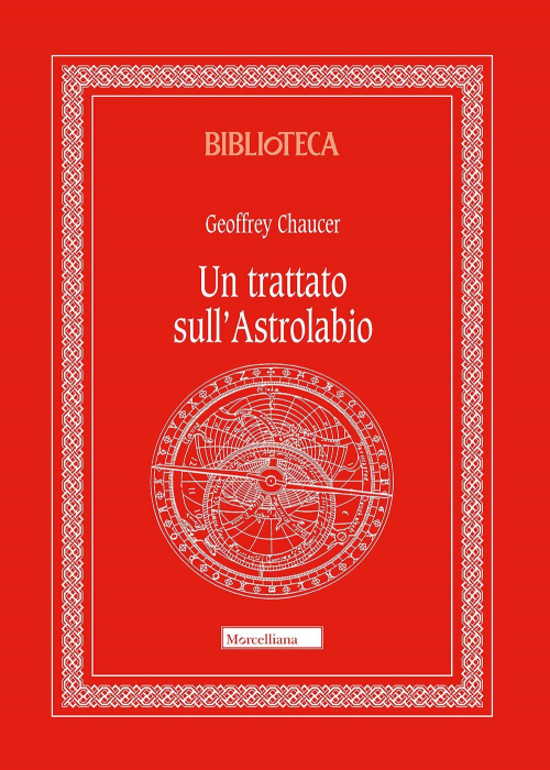 17278932053769-librountrattatosullastrolabioeditoremorcellianaanno2018