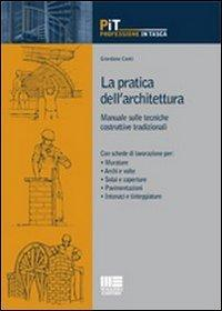 17278934766297-librolapraticadellarchitetturamanualesulletecnichecostruttivetradizionalieditoremaggiolieditoreanno2011