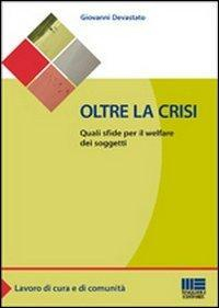 17278935268579-librooltrelacrisiqualisfideperilwelfaredeisoggettieditoremaggiolieditoreanno2012