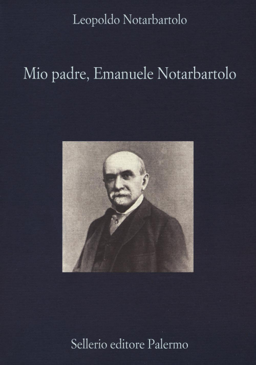 17278937776795-libromiopadreemanuelenotarbartoloeditoresellerioeditorepalermoanno2018