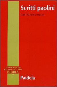 17278938752417-libroscrittipaolinieditorepaideiaanno2001