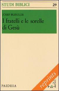 17278938818459-libroifratellielesorellidigesueditorepaideiaanno2011