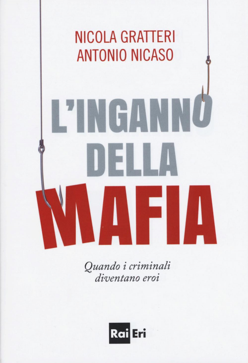 17278938966212-librolingannodellamafiaquandoicriminalidiventanoeroieditorerailibrianno2017