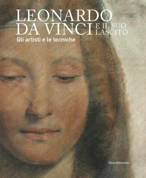 1727894032292-libroleonardodavincieilsuolascitogliartistieletecnichecatalogodellamostramilano17settembre201912gennaio2020edizillustrataeditoresilvanaanno2019