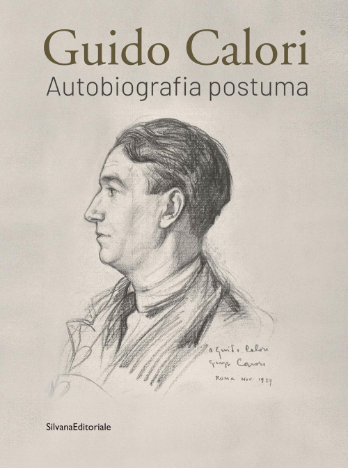 17278940669193-libroguidocaloriautobiografiapostumaedizillustrataeditoresilvanaanno2021