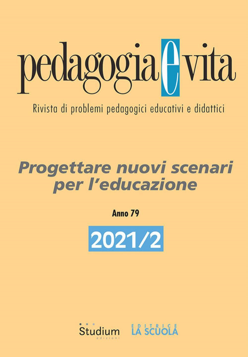 17278941634093-libropedagogiaevita2021vol2progettarenuoviscenariperleducazioneeditorestudiumanno2021