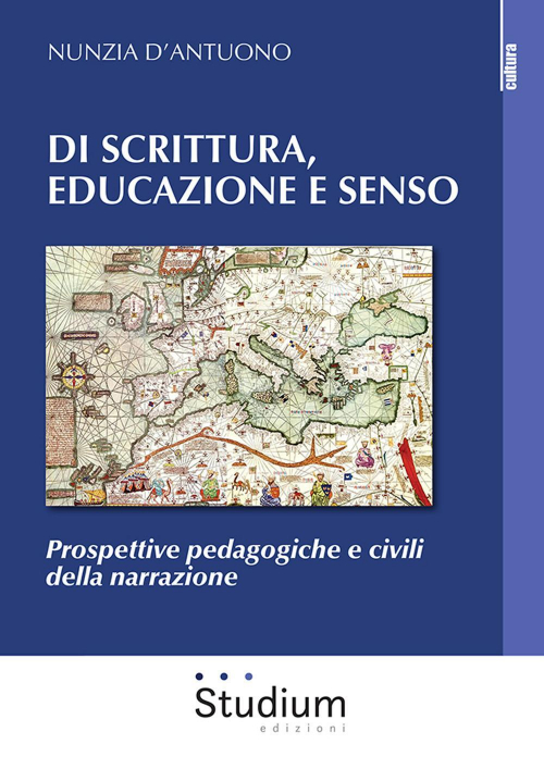 17278941842789-librodiscritturaeducazioneesensoprospettivepedagogicheecivilidellanarrazioneeditorestudiumanno2021