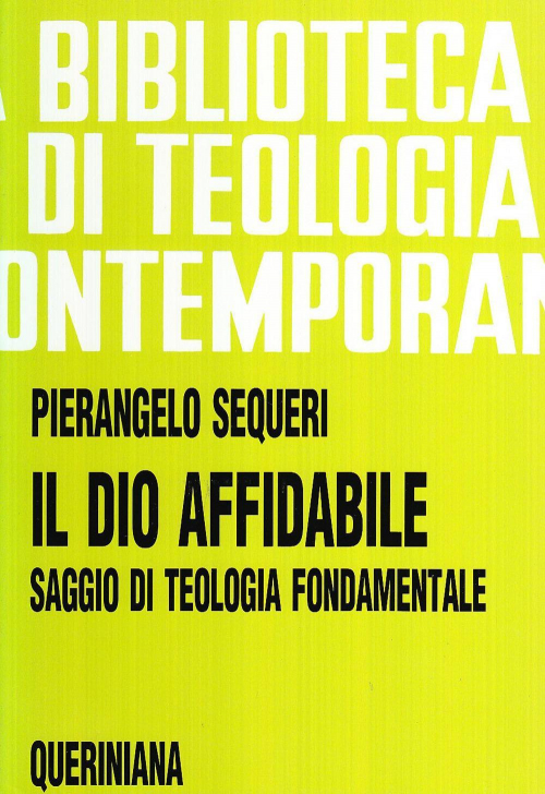 17278944914801-libroildioaffidabilesaggioditeologiafondamentaleeditorequerinianaanno1996