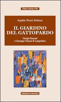 17278946005133-libroilgiardinodelgattopardogiorgiobassaniagiuseppetomasidilampedusaeditoreunicoplianno2014