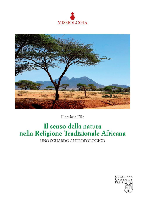 17278947043868-libroilsensodellanaturanellareligionetradizionaleafricanaunosguardoantropologicoeditoreurbanianauniversitypressanno2021