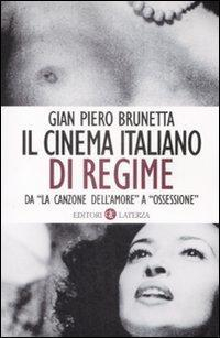 17278948251026-libroilcinemaitalianodiregimedalacanzonedellamoreaossessione19291945editorelaterzaanno2009