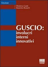 17278949933574-libroilguscioinvolucriinterniinnovativieditoremaggiolieditoreanno2009