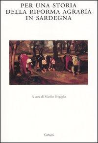 17278967957283-libroperunastoriadellariformaagrariainsardegnaeditorecaroccianno2004