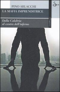 17278970495063-librolamafiaimprenditricedallacalabriaalcentrodellinfernoeditoreilsaggiatoreanno2007