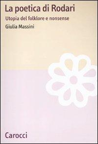 17278974065354-librolapoeticadirodariutopiadelfolkloreenonsenseeditorecaroccianno2011