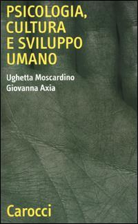 17278974120447-libropsicologiaculturaesviluppoumanoeditorecaroccianno2001