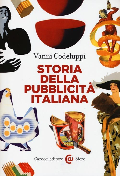 17278974254807-librostoriadellapubblicitaitalianaeditorecaroccianno2013