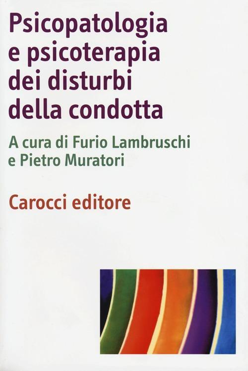 17278974309786-libropsicopatologiaepsicoterapiadeidisturbidellacondottaeditorecaroccianno2013