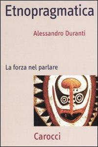 17278982053471-libroetnopragmaticalaforzanelparlareeditorecaroccianno2007