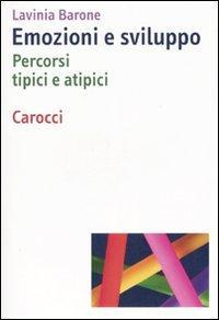 1727898245856-libroemozioniesviluppopercorsitipicieatipicieditorecaroccianno2007