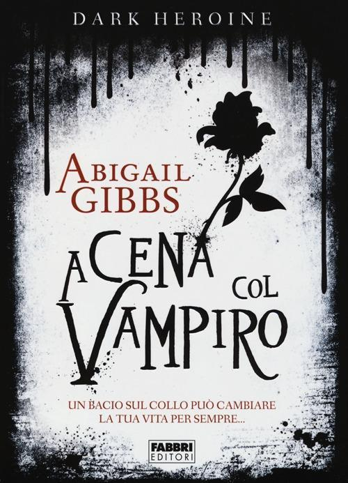 17278985521651-libroacenacolvampirodarkheroineeditorefabbrianno2013