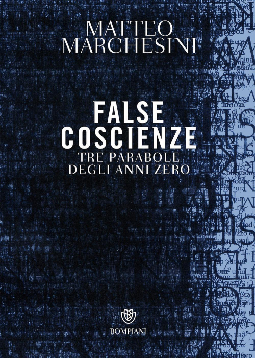 17278987068107-librofalsecoscienzetreparaboledegliannizeroeditorebompianianno2017