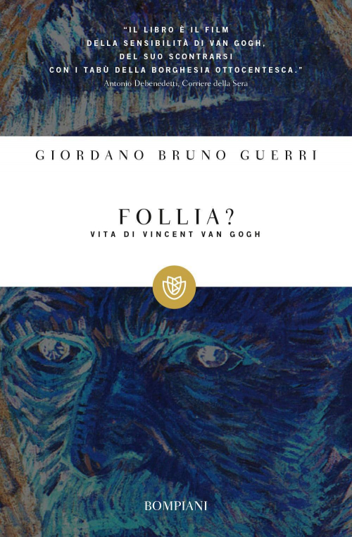 17278992795341-librofolliavitadivincentvangogheditorebompianianno2011