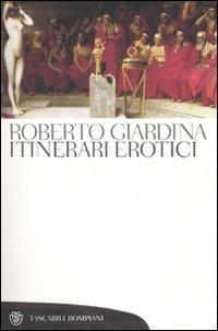 17278993722775-libroitinerarieroticieditorebompianianno2007