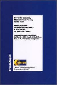 17279007855677-libroterrorismoimpattieconomiciepolitichediprevenzioneeditorefrancoangelianno2006