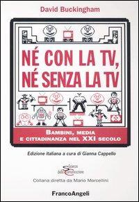 17279012260817-libroneconlatvnesenzalatvbambinimediaecittadinanzanelxxisecoloeditorefrancoangelianno2004