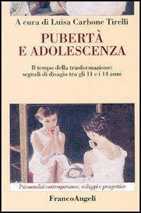 17279019187865-libropubertaedadolescenzailtempodellatrasformazionesegnalididisagiotragli11e14annieditorefrancoangelianno2006