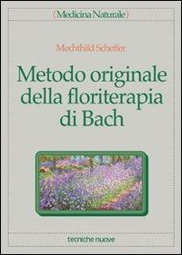 17279023143956-librometodooriginaledellafloriterapiadibacheditoretecnichenuoveanno1995