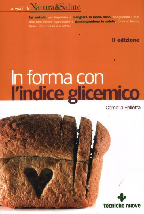 17279028590027-libroinformaconlindiceglicemicoeditoretecnichenuoveanno2012