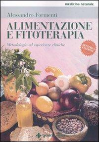 17279028685429-libroalimentazioneefitoterapiametodologiaedesperienzeclinicheeditoretecnichenuoveanno2010