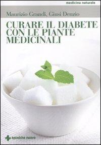 17279028711797-librocurareildiabeteconlepiantemedicinalieditoretecnichenuoveanno2012