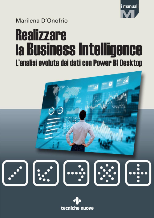 17279035530595-librorealizzarelabusinessintelligencelanalisievolutadeidaticonpowerbidesktopeditoretecnichenuoveanno2021