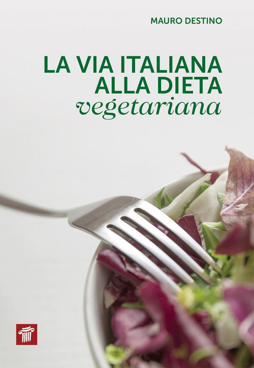 17279037061274-librolaviaitalianaalladietavegetarianaeditoreilpensieroscientificoanno2018