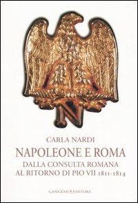 1727903764362-libronapoleoneeromadallaconsultaromanaalritornodipiovii18111814editoregangemianno2006