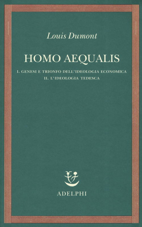 17279043088577-librohomoaequalisvol12genesietrionfodellideologiaeconomicalideologiatedescaeditoreadelphianno2019