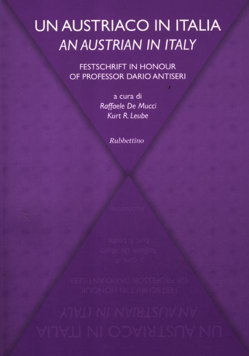 17279046524844-librounaustriacoinitaliaanaustrianinitalyfestschriftinhonourofprofessordarioantiseriedizbilingueeditorerubbettinoanno2012