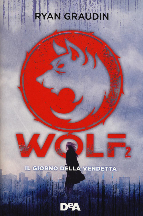 17279060602976-libroilgiornodellavendettawolfvol2editoredeagostinianno2017