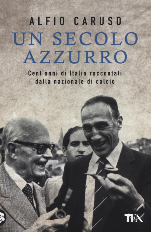 17279065027631-librounsecoloazzurrocentannidiitaliaraccontatidallanazionaledicalcioeditoreteaanno2016