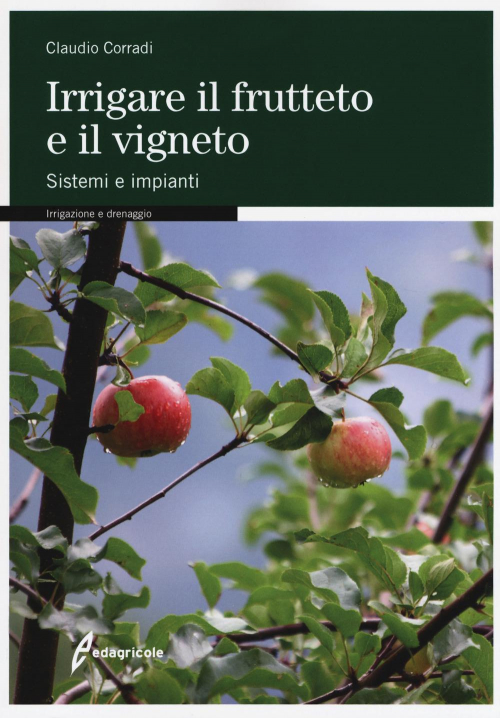 17279067085648-libroirrigareilfruttetoeilvignetosistemieimpiantieditoreedagricolenewbusinessmediaanno2020