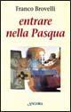 17279072449368-libroentrarenellapasquaeditoreancoraanno2005