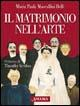 17279072459357-libroilmatrimonionellarteeditoreancoraanno2005