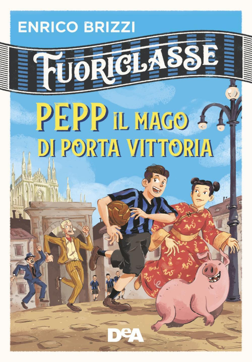 1727907653478-libropeppilmagodiportavittoriafuoriclasseeditoredeagostinianno2019