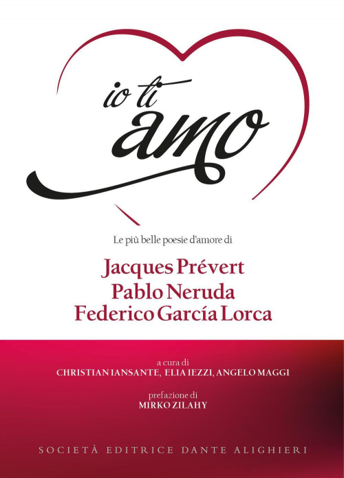 17279088038163-libroiotiamolepiubellepoesiedamoredijacquesprevertpablonerudafedericogarcialorcaconcdaudioeditoredantealighierianno2019