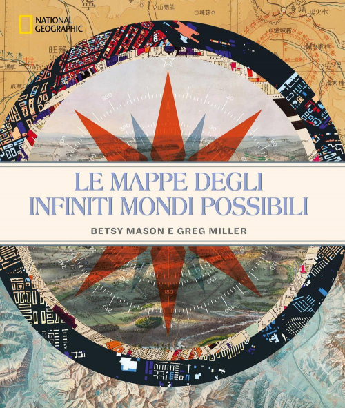 17279091066255-librolemappedegliinfinitimondipossibilinationalgeographicedizillustrataeditorewhitestaranno2021