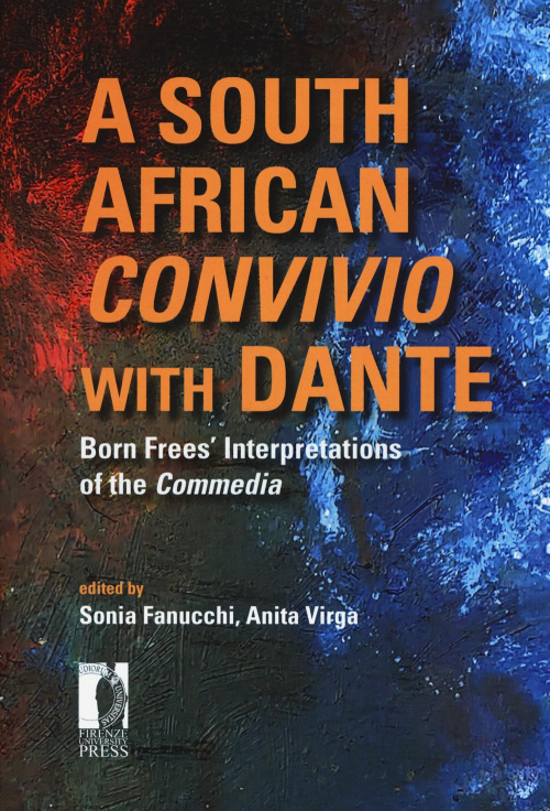 1727910859861-libroasouthafricanconviviowithdantebornfreesinterpretationsofthecommediaeditorefirenzeuniversitypressanno2022